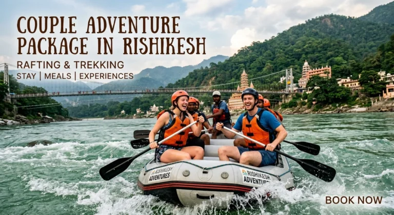 Adventure Packages in Rishikesh for Couples